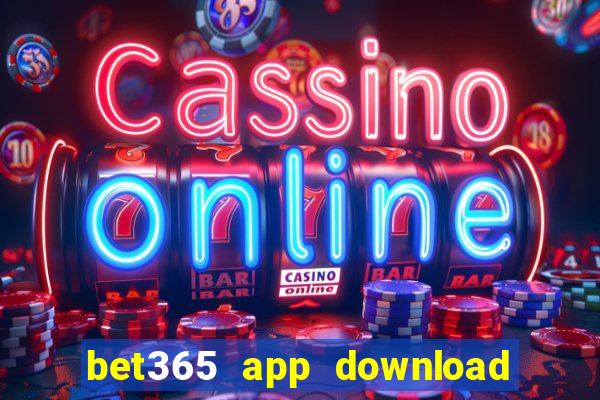 bet365 app download play store